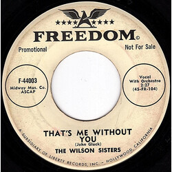 The Wilson Sisters (2) That's Me Without You / Each Time You Leave USED VINYL 7INCH 45 RPM SINGLE PROMO