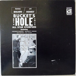 Barney Bigard / Art Hodes All Star Stompers Bucket's Got A Hole In It Vinyl LP USED