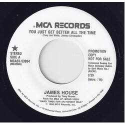 James House You Just Get Better All The Time USED VINYL 7INCH 45 RPM PROMO