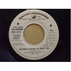 The Neon Philharmonic / Don Gant / Tupper Saussy No One Is Going To Hurt You USED VINYL 7INCH 45 RPM SINGLE PROMO MONO
