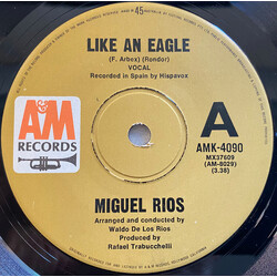 Miguel Ríos Like An Eagle USED VINYL 7INCH 45 RPM SINGLE
