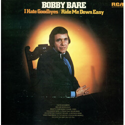 Bobby Bare I Hate Goodbyes / Ride Me Down Easy Vinyl LP USED