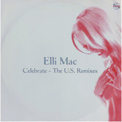Elli Mac Celebrate (The U.S. Remixes) USED VINYL 12INCH 33 S RPM
