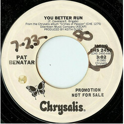 Pat Benatar You Better Run USED VINYL 7INCH 45 RPM PROMO