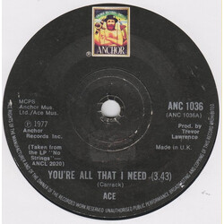 Ace (7) You're All That I Need USED VINYL 7INCH 45 RPM SINGLE