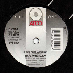 Bad Company (3) If You Need Somebody USED VINYL 7INCH 45 RPM