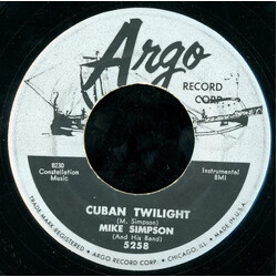 Mike Simpson And His Band Cuban Twilight / Argo Rock USED VINYL 7INCH 45 RPM SINGLE