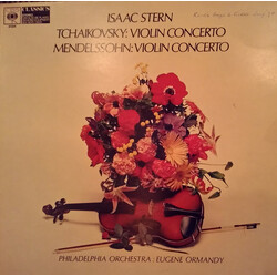 Felix Mendelssohn-Bartholdy / Pyotr Ilyich Tchaikovsky / Isaac Stern / The Philadelphia Orchestra / Eugene Ormandy Violin Concertos Vinyl LP USED