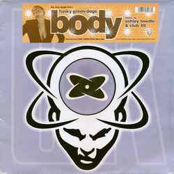 Funky Green Dogs Body Vinyl 12" USED