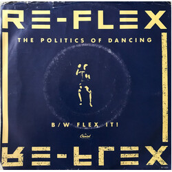Re-Flex (2) The Politics Of Dancing USED VINYL 7INCH 45 RPM SINGLE