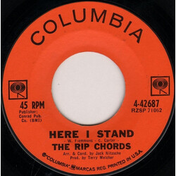 The Rip Chords Here I Stand USED VINYL 7INCH 45 RPM SINGLE