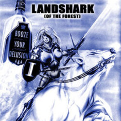 Landshark (Of The Forest) Booze Your Delusion I & II USED VINYL 7INCH