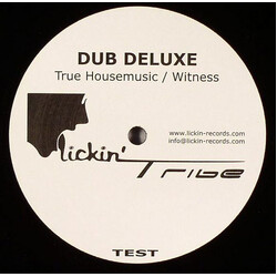 Dub Deluxe True Housemusic / Witness USED VINYL 12INCH 45 RPM TEST PRESSING