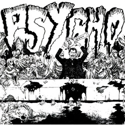 Psycho (10) / Horrible Earth Psycho / Horrible Earth USED VINYL 7INCH 33 S RPM LIMITED EDITION