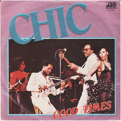 Chic Good Times USED VINYL 7INCH 45 RPM STEREO