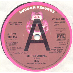 Isis (7) Do The Football USED VINYL 7INCH 45 RPM PROMO