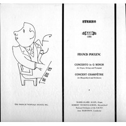 Francis Poulenc / Marie-Claire Alain / Robert Veyron-Lacroix / Orchestre National De France / Jean Martinon Concerto In G Minor And Concert Champetre 