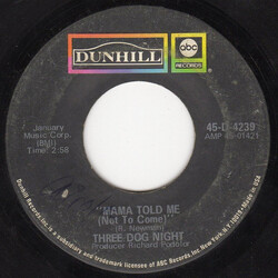 Three Dog Night Mama Told Me (Not To Come) / Rock & Roll Widow USED VINYL 7INCH SINGLE 45 RPM