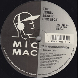 Jerel Black You'll Never Find Another Love USED VINYL 12INCH 33 S RPM