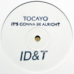 Tocayo It's Gonna Be Alright USED VINYL 12INCH WHITE LABEL