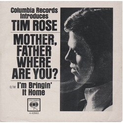 Tim Rose I'm Bringin' It Home / Mother, Father, Where Are You USED VINYL 7INCH SINGLE PROMO