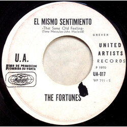 The Fortunes El Mismo Sentimiento = That Same Old Feeling / Triste, Triste, Triste = Sad, Sad, Sad USED VINYL 7INCH 45 RPM SINGLE PROMO