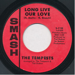 The Tempests (3) Long Live Our Love USED VINYL 7INCH 45 RPM SINGLE