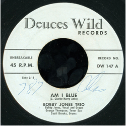 Bobby Jones Trio Am I Blue Vinyl 7" USED