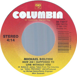 Michael Bolton How Am I Supposed To Live Without You / Forever Eyes USED VINYL 7INCH 45 RPM SINGLE STYRENE STEREO