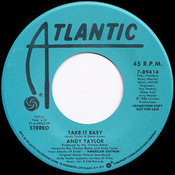 Andy Taylor Take It Easy USED VINYL 7INCH 45 RPM PROMO STEREO