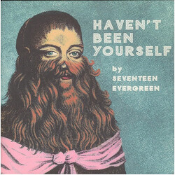 Seventeen Evergreen Haven't Been Yourself VINYL 7" USED