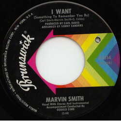 Marvin Smith I Want (Something To Remember You By) / Love Ain't Nothin' But Pain USED VINYL 7INCH 45 RPM SINGLE