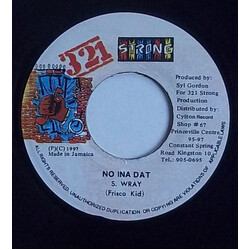 Frisco Kid No Ina Dat USED VINYL 7INCH 45 RPM SINGLE