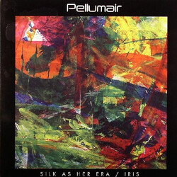 Pellumair Silk As Her Era / Iris USED VINYL 7INCH SINGLE