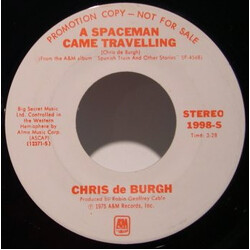 Chris de Burgh A Spaceman Came Travelling USED VINYL 7INCH 45 RPM SINGLE PROMO