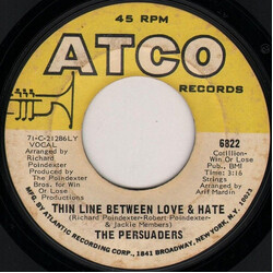 The Persuaders Thin Line Between Love & Hate / Thigh Spy USED VINYL 7INCH 45 RPM SINGLE STYRENE