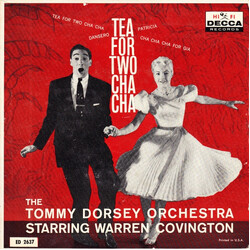 Tommy Dorsey And His Orchestra / Warren Covington Tea For Two Cha Cha USED VINYL 7INCH 45 RPM EP MONO