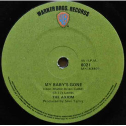 Axiom (14) My Baby's Gone USED VINYL 7INCH 45 RPM SINGLE