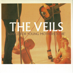 The Veils Advice For Young Mothers To Be Vinyl 7" USED