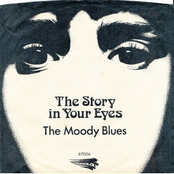 The Moody Blues The Story In Your Eyes / Melancholy Man USED VINYL 7INCH 45 RPM SINGLE