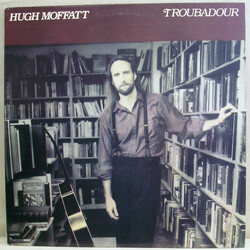 Hugh Moffatt Troubadour Vinyl LP USED