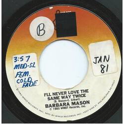 Barbara Mason I'll Never Love The Same Way Twice USED VINYL 7INCH 45 RPM PROMO