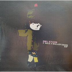 Big Eyes I See Creatures EP USED VINYL 7INCH EP