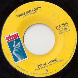 Rufus Thomas Funky Mississippi / So Hard To Get Along With USED VINYL 7INCH 45 RPM