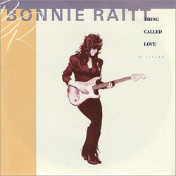 Bonnie Raitt Thing Called Love USED VINYL 12INCH 45 RPM