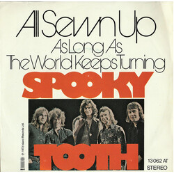 Spooky Tooth All Sewn Up / As Long As The World Keeps Turning USED VINYL 7INCH SINGLE 45 RPM