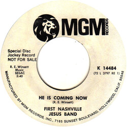 The First Nashville Jesus Band He Is Coming Now Vinyl 7" USED