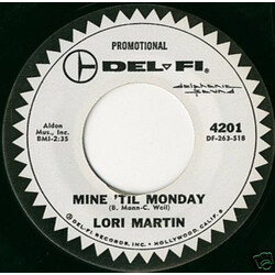 Lori Martin The Home Of The Boy I Love / Mine 'Til Monday USED VINYL 7INCH 45 RPM SINGLE PROMO