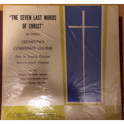 Théodore Dubois / Cedartown Community Chorus / Richard Jewell / Elsie Jo Trawick The Seven Last Words Of Christ Vinyl LP USED
