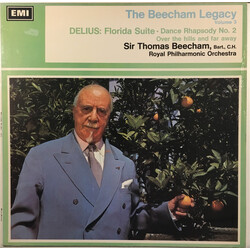 Frederick Delius / Sir Thomas Beecham / The Royal Philharmonic Orchestra The Beecham Legacy Volume 3: Florida Suite / Dance Rhapsody No. 2 / Over The 